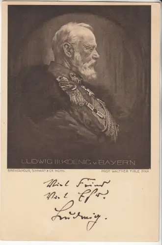 AK Ludwig III. Koenig v. Bayern, ca. 1914, ungelaufen, gebraucht, gut
