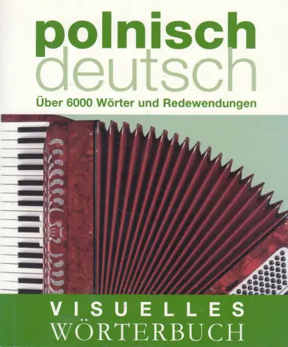 Buch: Visuelles Wörterbuch Polnisch-Deutsch, 2008, Coventgarden, sehr gut