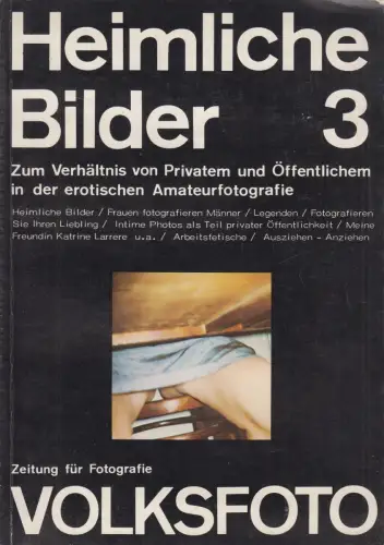 Buch: Heimliche Bilder, Volksfoto, Zeitung für Fotografie 3, Dieter Hacker, 1977