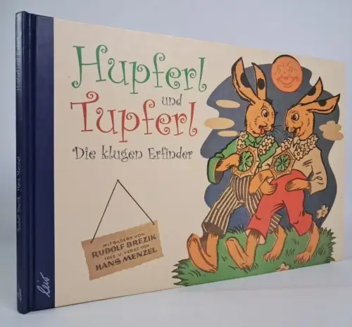 Buch: Hupferl und Tupferl, die klugen Erfinder, Hans Menzel, Rudolf Brezik, LeiV