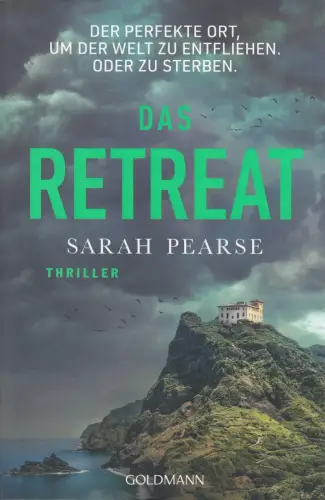 Buch: Das Retreat, Pearse, Sarah, 2024, Goldmann, Thriller, gebraucht, sehr gut