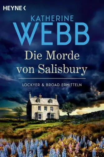 Buch: Die Morde von Salisbury, Webb, Katherine, 2024, Heyne, Kriminalroman