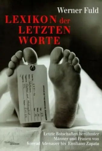 Buch: Lexikon der letzten Worte, Fuld, Werner, 2001, Eichborn