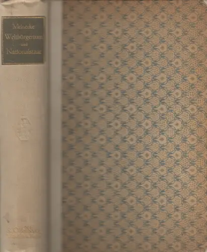 Buch: Weltbürgertum und Nationalstaat, Friedrich Meinecke, 1917, R. Oldenbourg