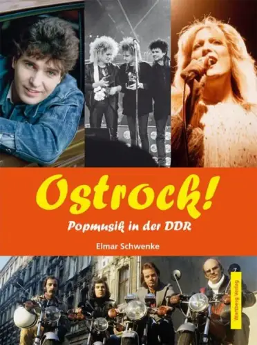 Buch: Ostrock! Popmusik in der DDR, Elmar Schwenke, 2010, Wartberg Verlag