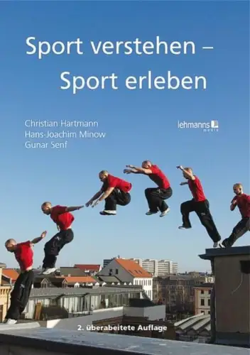 Buch: Sport verstehen - Sport erleben, Hartmann, Christian, 2011,  Lehmanns