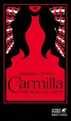 Buch: Carmilla, Le Fanu, Sheridan, 2024, Klett-Cotta, Der weibliche Vampir