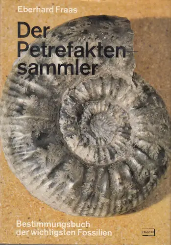 Buch: Der Prefaktensammler, Fraas, Eberhard, 1981, Franckh/Ott, gebraucht, gut