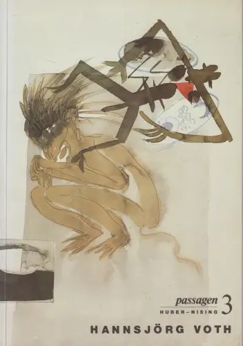 Ausstellungskatalog: Hannsjörg Voth - Hassi Romi, Himmelstreppe. Huber-Nising