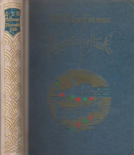 Buch: Phantasiestücke Band 1, E. T. A. Hoffmann, 1926, Edda-Verlag, Blaue Blume