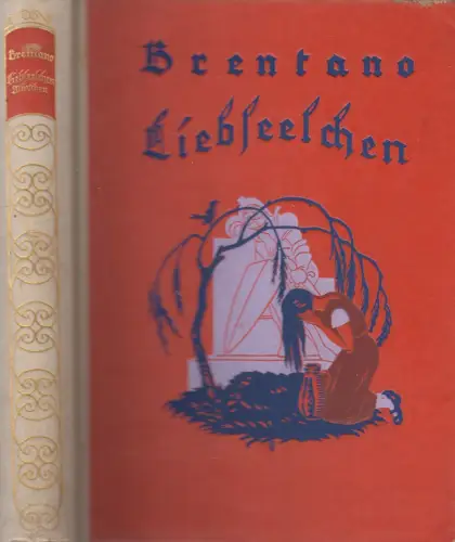 Buch: Liebseelchen, Clemens Brentano, 1926, Edda-Verlag, Die Blaue Blume Band 16