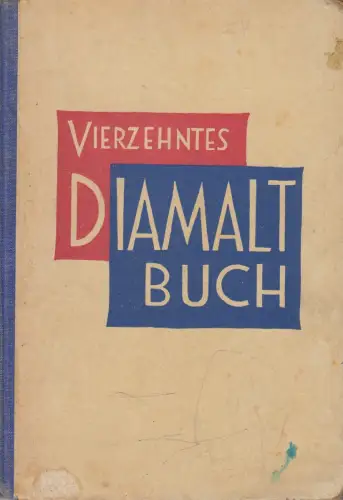 Buch: Das vierzehnte Diamalt-Buch 1929, 1929, Diamalt Aktien-Gesellschaft