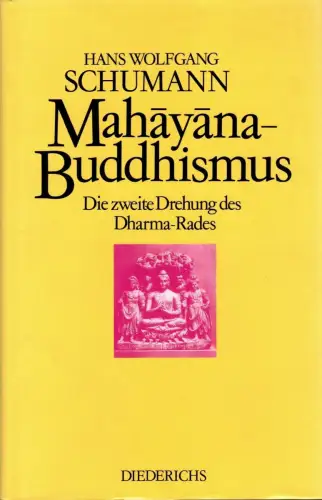 Buch: Mahayana-Buddhismus, Schumann, Hans Wolfgang, 1990, Diederichs