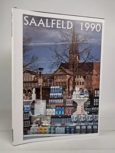 Buch: Saalfeld 1990, städtebilder-fotoverlag, 2020, gebraucht, sehr gut