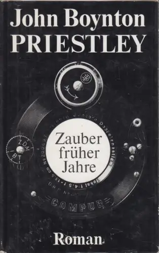 Buch: Zauber früher Jahre, Priestley, John Boynton. 1986, Aufbau Verlag