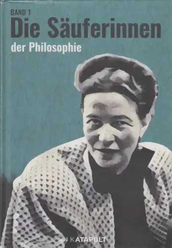 Buch: Die Säuferinnen und die Säufer der Philosophie, 2021, KATAPULT, Ban 355545