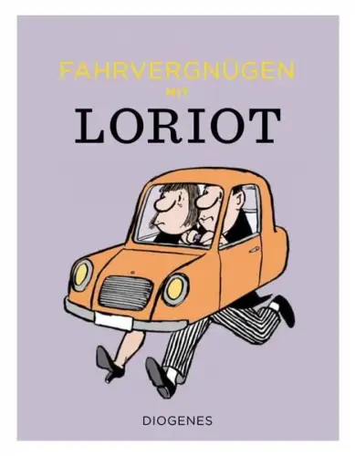 Buch: Fahrvergnügen mit Loriot, 2022, Diogenes, gebraucht, sehr gut