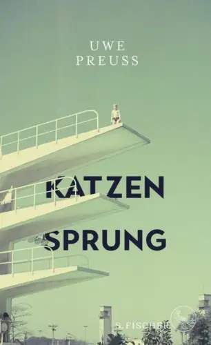 Buch: Katzensprung, Roman, Preuss, Uwe, 2019, S. Fischer, gebraucht, sehr gut
