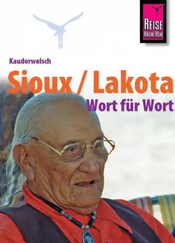 Buch: Sioux (Lakota), Wort für Wort, Netzel, Rebecca, 2008, Reise Know-How