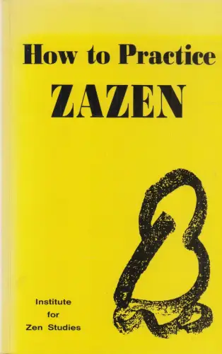 Buch: How to Practice Zazen, Yamada, Mumon, Institute for Zen Studies