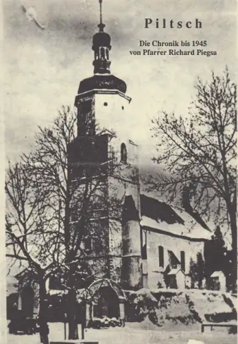 Buch: Piltsch, Piegsa, Richard, 1996, Gemeinde Piltsch, Die Chronik bis 1945