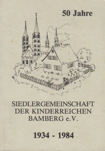 Buch: 50 Jahre Siedlergemeinschaft der kinderreichen Bamberg e. V., 1934- 355597