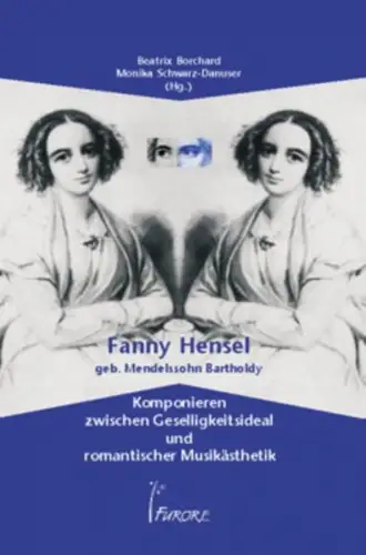 Buch: Fanny Hensel geb. Mendelssohn Bartholdy, Borchard, Beatrix, 2002, Furore