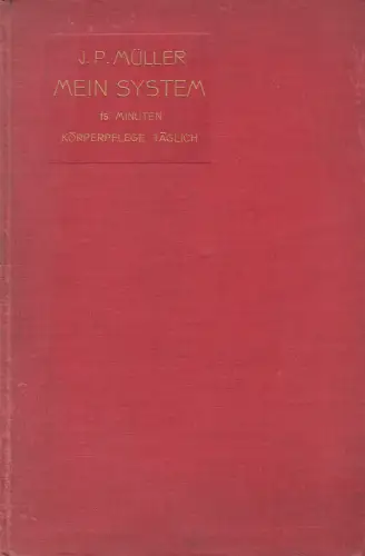 Buch: Mein System, Müller, J. P., 1905, Tillge's Buchhandlung/K. F. Koehler