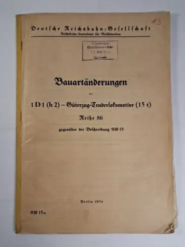 Buch: Bauartänderungen der 1 D 1 (h2) - Güterzug-Tenderlokmotive (15 t), 1934