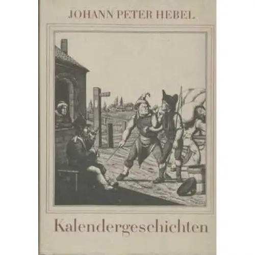Buch: Kalendergeschichten, Hebel, Johann Peter. 1971, Aufbau-Verlag