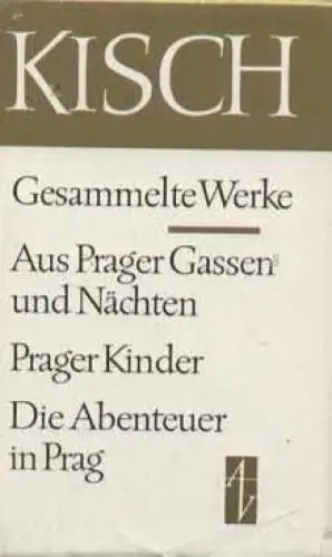 Buch: Aus Prager Gassen und Nächten. Prager Kinder. Die Abenteuer in Prag, Kisch