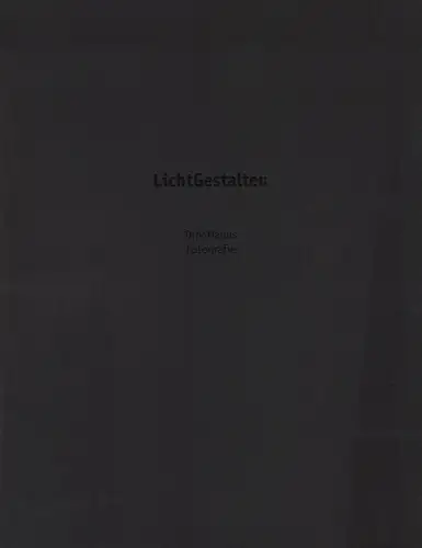 Buch: LichtGestalten, Hanus, Dirk (hrsg.), 2004, gebraucht, sehr gut