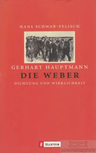 Buch: Gerhart Hauptmann: Die Weber, Schwab-Felisch. Ullstein Buch