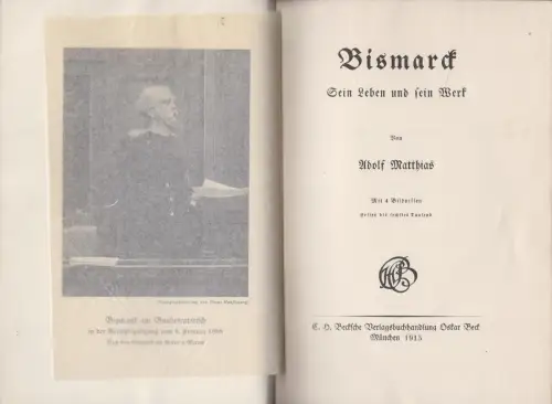 Buch: Bismarck - Sein Leben und sein Werk, Adolf Matthias, 1915, C. H. Beck