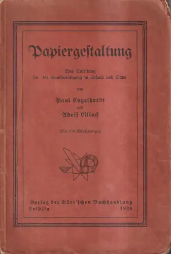 Buch: Papiergestaltung, Engelhardt / Lillack, 1926, Dürr'sche Buchhandlung