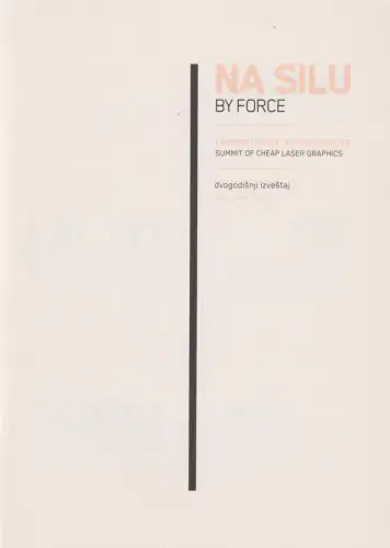 Buch: Na Silu/By force, Summit of Cheap Laser Graphics, 2010, Alta Nova
