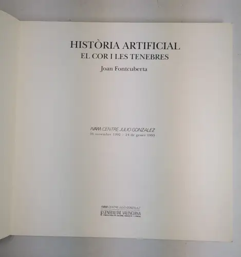 Buch: Historia artificial - El cor i les tenebres, Joan Fontcuberta, 1992