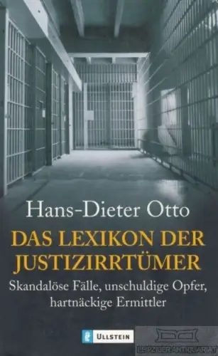 Buch: Das Lexikon der Justizirrtümer, Otto, Hans-Dieter. 2003, Ullstein Verlag