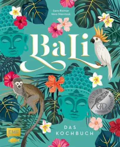 Buch: Bali - Das Kochbuch, Sara Richter & Nico Stanitzok, 2021, EMF Verlag