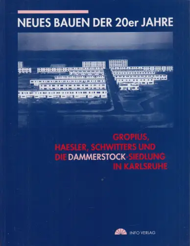 Buch: Neues Bauen der 20er Jahre - Gropius, Haesler, Schwitters ... 1997, INFO