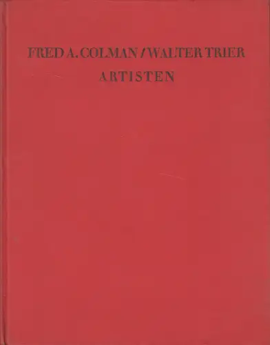 Buch: Artisten von Fred A. Coleman & Walter Trier, 1928, Paul Aretz Verlag
