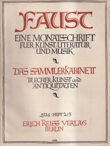 Faust, Heft 2/3, 3. Jahrgang 1924, Monatsschrift, Sammlerkabinett, E. Reiss