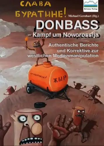 Buch: Donbass, Gernhart, Michael, 2014, Brienna Verlag, Kampf um Noworossija