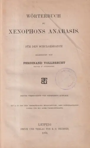 Buch: Wörterbuch zu Xenophons Anabasis, Ferdinand Vollbrecht, 1876, Teubner