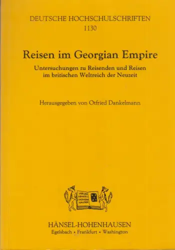 Buch: Reisen im Georgian Empire, Dankelmann, Otfried (Hrsg.), 1997
