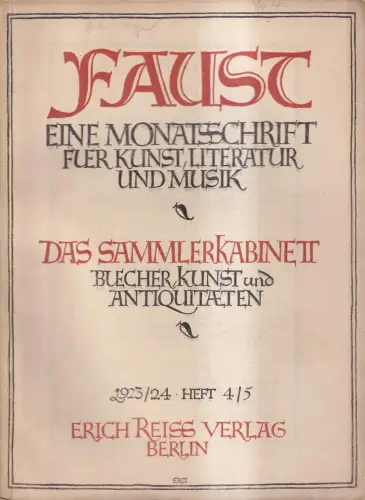 Faust, Heft 4/5, 2. Jahrgang 1923/24, Monatsschrift, Sammlerkabinett, E. Reiss