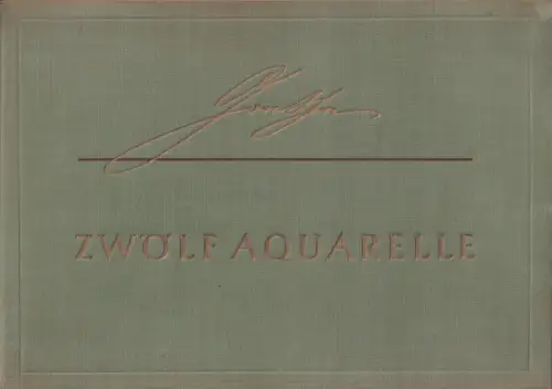 Buch: Zwölf Aquarelle. Goethe, Johann Wolfgang, 1958,  Hermann Böhlaus Nachf.