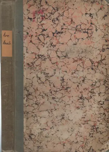 Buch: Alexandroy Anabasis, Arrianoy, 1851, K. W. Krüger, gebraucht, gut