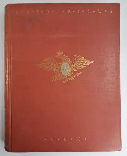 Buch: Fridericus Rex - Ein Heldenleben, Herman von Petersdorff, 1925, Paetel