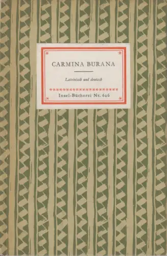 Insel-Bücherei 626, Carmina Burana, Buschor, Ernst. 1958, Insel-Verlag